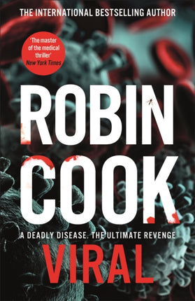 Viral: A Sinister and Chilling Thriller from the Master of the Medical Mystery