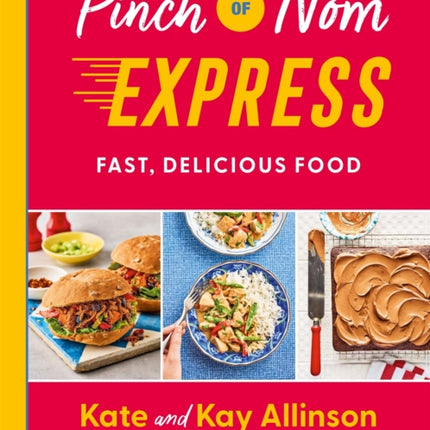 Pinch of Nom Express: Fast, Delicious Food