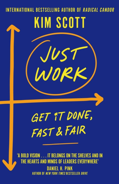 Just Work: How to Confront Bias, Prejudice and Bullying to Build a Culture of Inclusivity