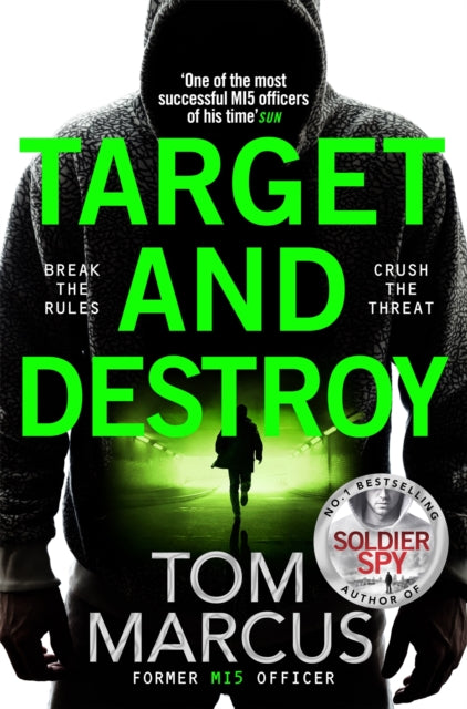 Target and Destroy: Former MI5 Officer Tom Marcus Returns With a Pulse-Pounding Espionage Thriller