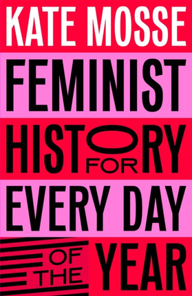 Feminist History for Every Day of the Year