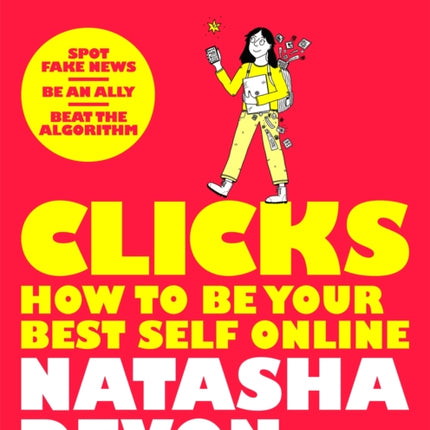 Clicks - How to Be Your Best Self Online