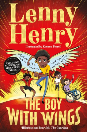 The Boy With Wings: The laugh-out-loud, extraordinary adventure from Lenny Henry