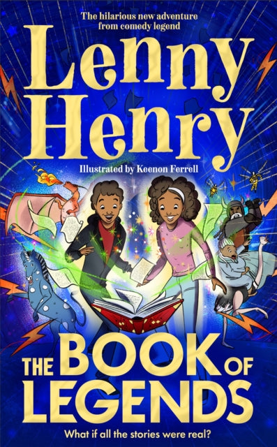 The Book of Legends: A hilarious and fast-paced quest adventure from bestselling comedian Lenny Henry