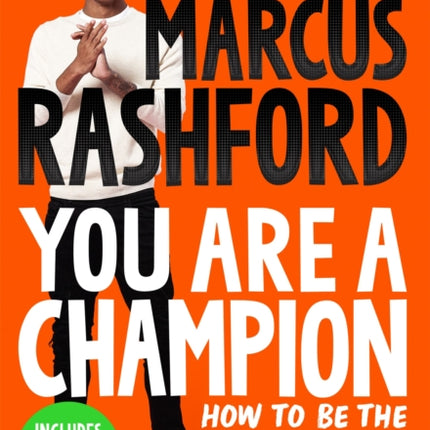 You Are a Champion: How to Be the Best You Can Be