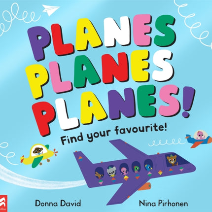 Planes Planes Planes!: Find Your Favourite