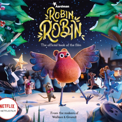 Robin Robin: The Official Book of the Film