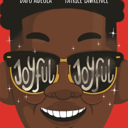 Joyful, Joyful: Stories Celebrating Black Voices