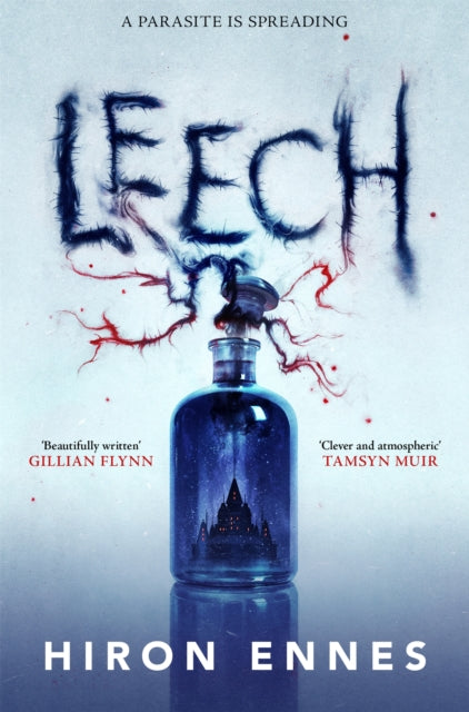 Leech: Creepy, Unputdownable Gothic Horror