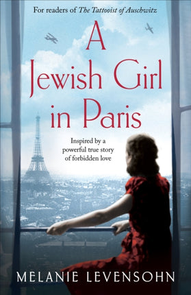 A Jewish Girl in Paris: The heart-breaking and uplifting novel,  inspired by an incredible true story