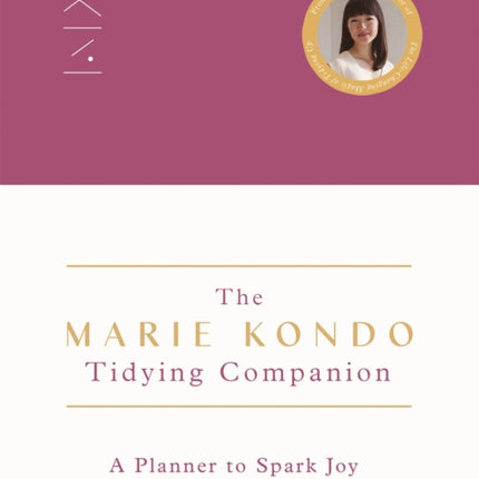 The Marie Kondo Tidying Companion: A Planner to Spark Joy and Organize Your Life