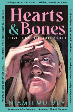 Hearts and Bones: Love Songs for Late Youth