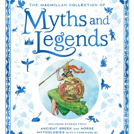 The Macmillan Collection of Myths and Legends