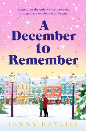 A December to Remember: a feel-good festive romance to curl up with this winter!