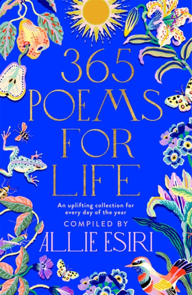 365 Poems for Life: An Uplifting Collection for Every Day of the Year