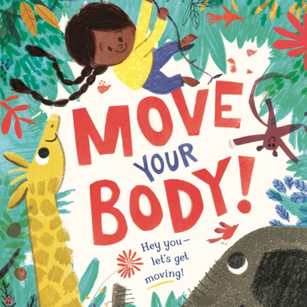 Move Your Body