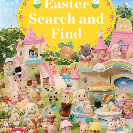 Sylvanian Families: Easter Search and Find: An Official Sylvanian Families Book