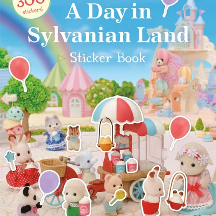 Sylvanian Families A Day in Sylvanian Land Sticker Book