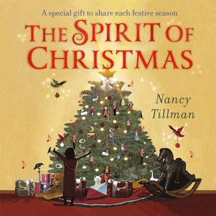 The Spirit of Christmas: A special gift to share each festive season