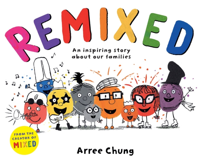 Remixed: An inspiring story about our families