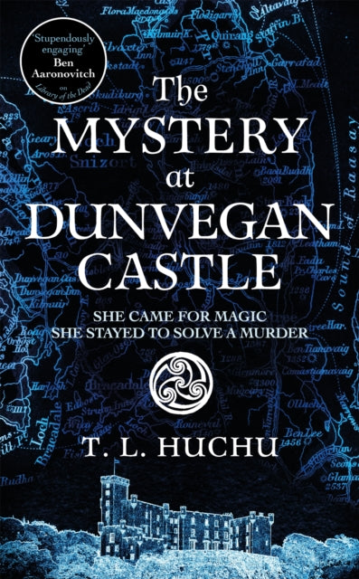 The Mystery at Dunvegan Castle: Stranger Things meets Rivers of London in this thrilling urban fantasy