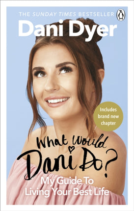 What Would Dani Do?: My guide to living your best