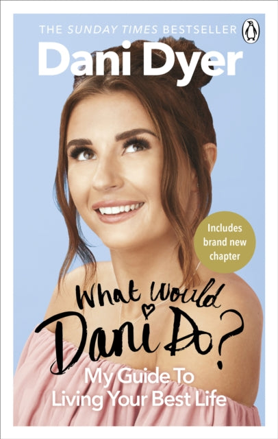 What Would Dani Do?: My guide to living your best