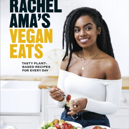 Rachel Ama’s Vegan Eats: Tasty plant-based