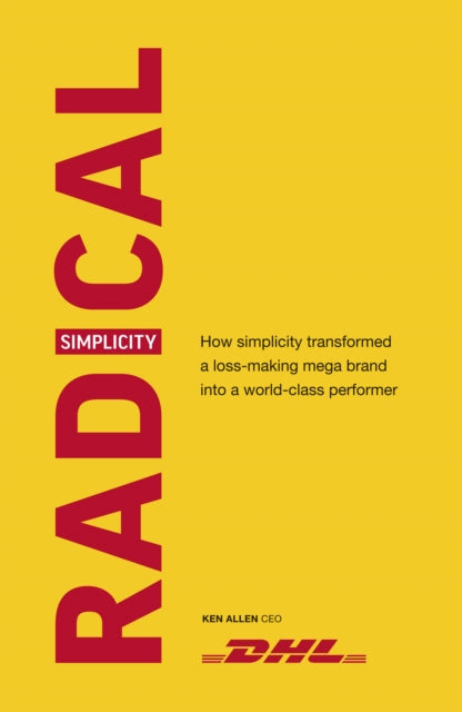 Radical Simplicity: How simplicity transformed a
