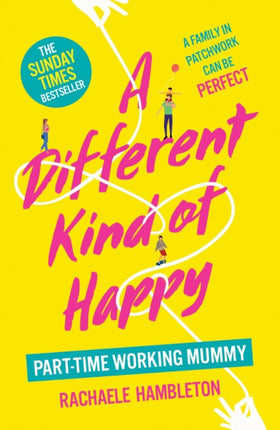 A Different Kind of Happy: The Sunday Times bestseller and powerful fiction debut