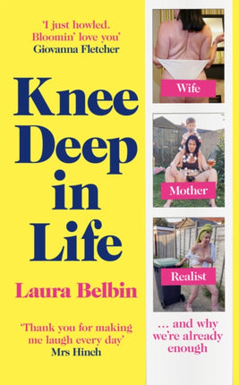 Knee Deep in Life Wife Mother Realist and why were already enough