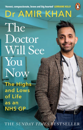 The Doctor Will See You Now: The highs and lows of my life as an NHS GP