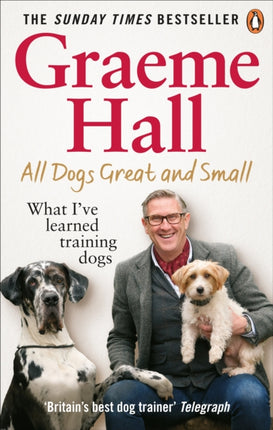 All Dogs Great and Small: What I’ve learned training dogs