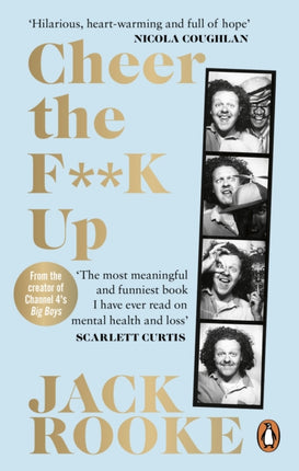 By the Creator of Big Boys: Cheer the F**K Up: