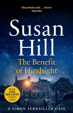 The Benefit of Hindsight: Discover book 10 in the bestselling Simon Serrailler series