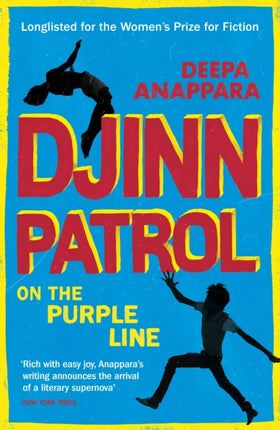 Djinn Patrol on the Purple Line: Discover the immersive novel longlisted for the Women’s Prize 2020