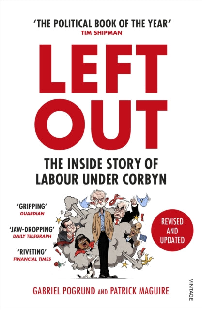 Left Out: The Inside Story of Labour Under Corbyn