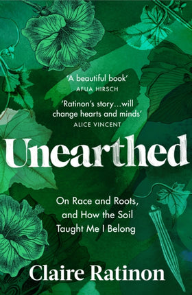 Unearthed: On race and roots, and how the soil