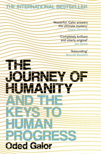 The Journey of Humanity: And the Keys to Human