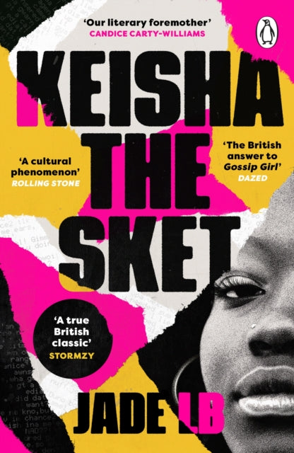 Keisha The Sket: ‘A true British classic.’ Stormzy