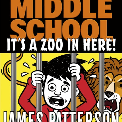 Middle School: It’s a Zoo in Here: (Middle School 14)