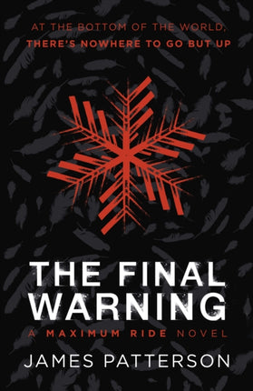 The Final Warning: A Maximum Ride Novel: (Maximum Ride 4)