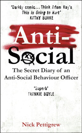 AntiSocial The secret diary of an antisocial