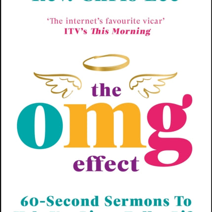 The OMG Effect: 60-Second Sermons to Live a Fuller Life