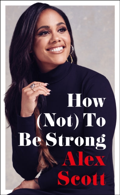 How Not To Be Strong