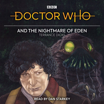 Doctor Who and the Nightmare of Eden: 4th Doctor Novelisation