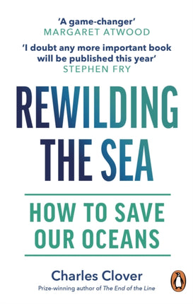 Rewilding the Sea: How to Save our Oceans