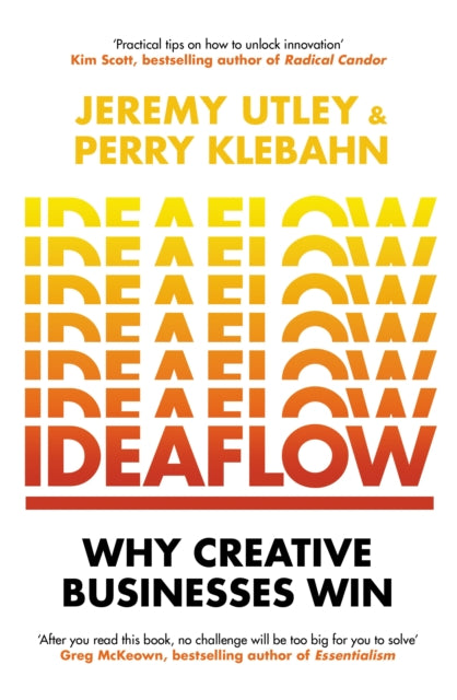 Ideaflow: Why Creative Businesses Win