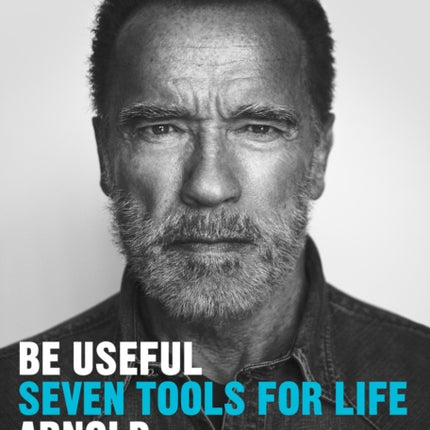 Be Useful: Seven tools for life