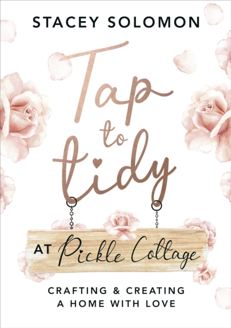 Tap to Tidy at Pickle Cottage: Crafting & Creating a Home with Love